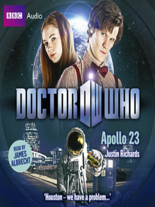 Title details for Doctor Who--Apollo 23 by Justin Richards - Available